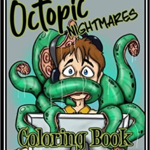 Octopic Nightmares: Coloring book Paperback